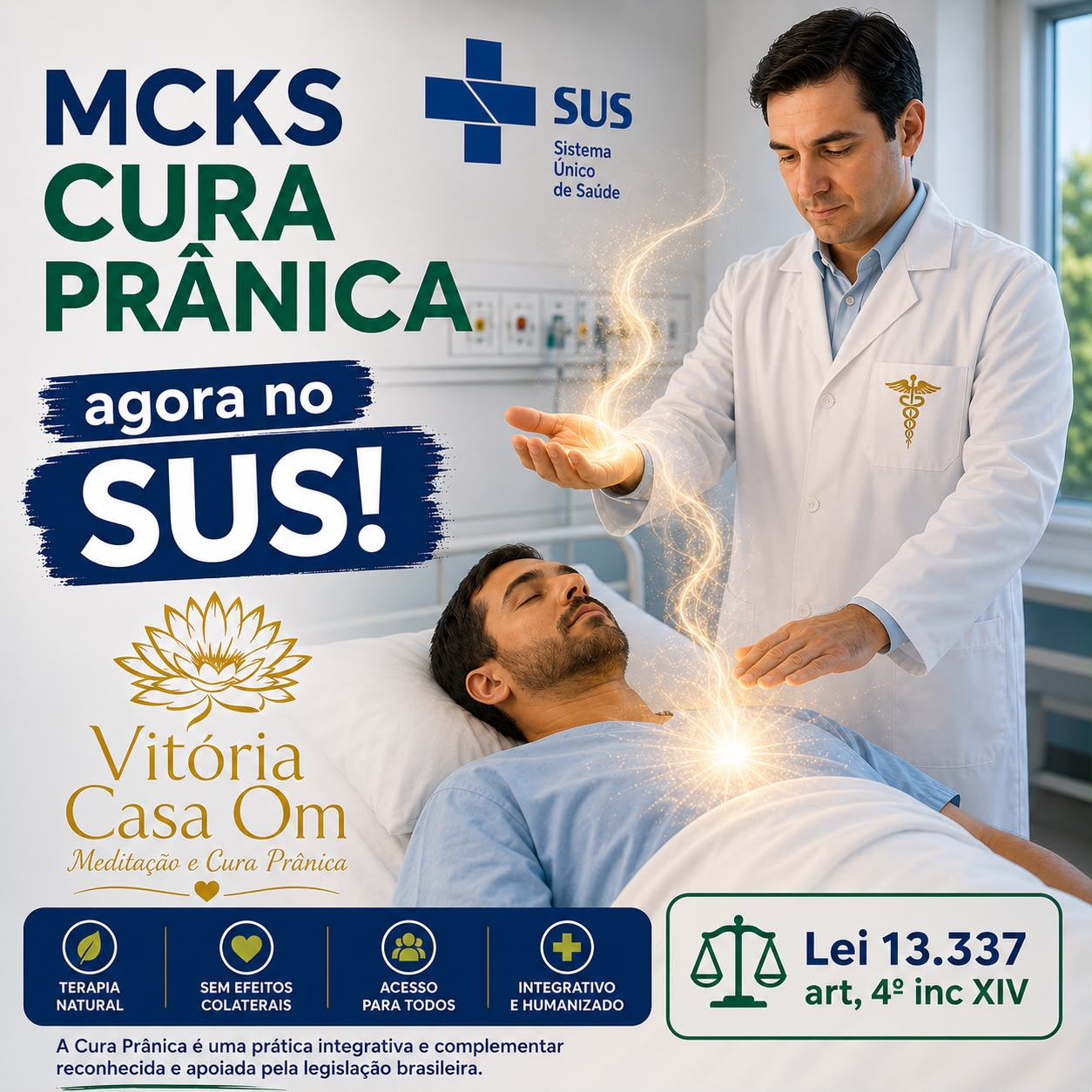 MCKS Cura Prânica agora no SUS — Lei 13.337 art. 4º inc. XIV